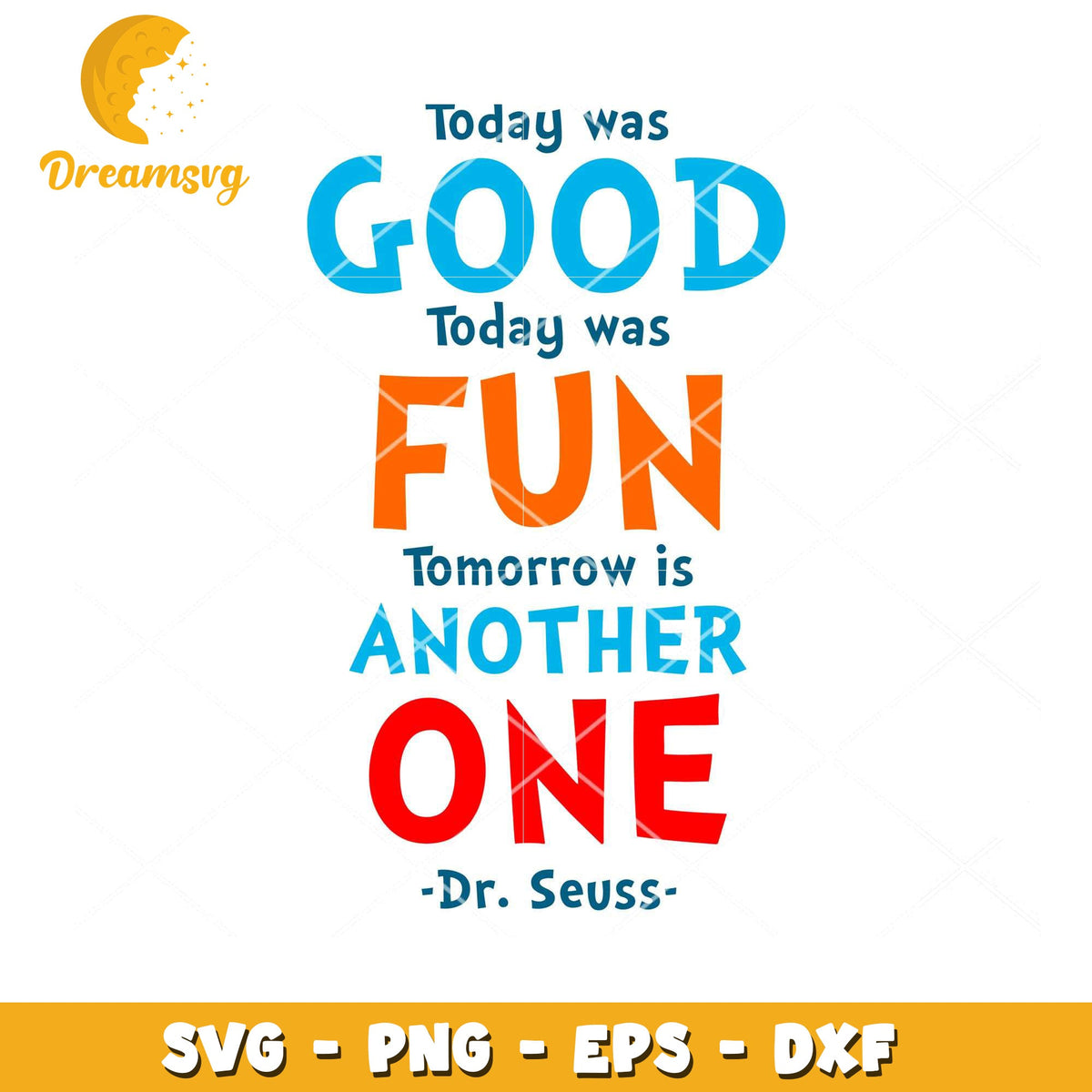 Dr Seuss SVG Quote Good Fun Another One