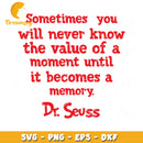 Dr Seuss SVG Quote Memory Value