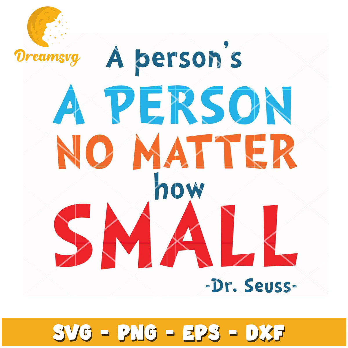Dr Seuss SVG Quote Small Person