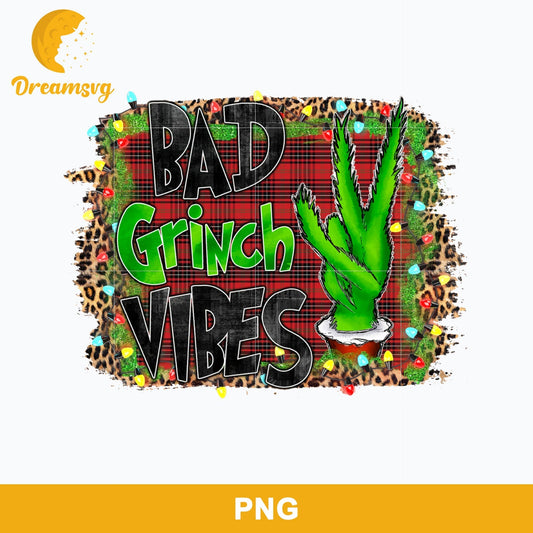 Bad Grinch Vibes PNG, Grinch Christmas PNG, Christmas PNG.