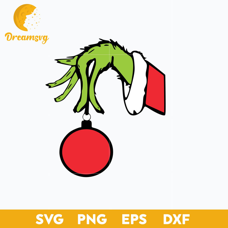 Grinch Hand Holding Ornament Sticker SVG, Christmas SVG, PNG DXF EPS Digital File.