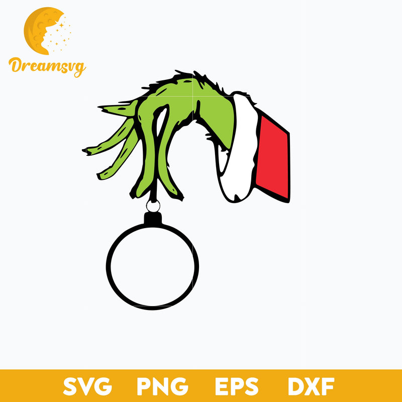 Grinch Hand Holding Ornament Sticker SVG, Christmas SVG, PNG DXF EPS Digital File.