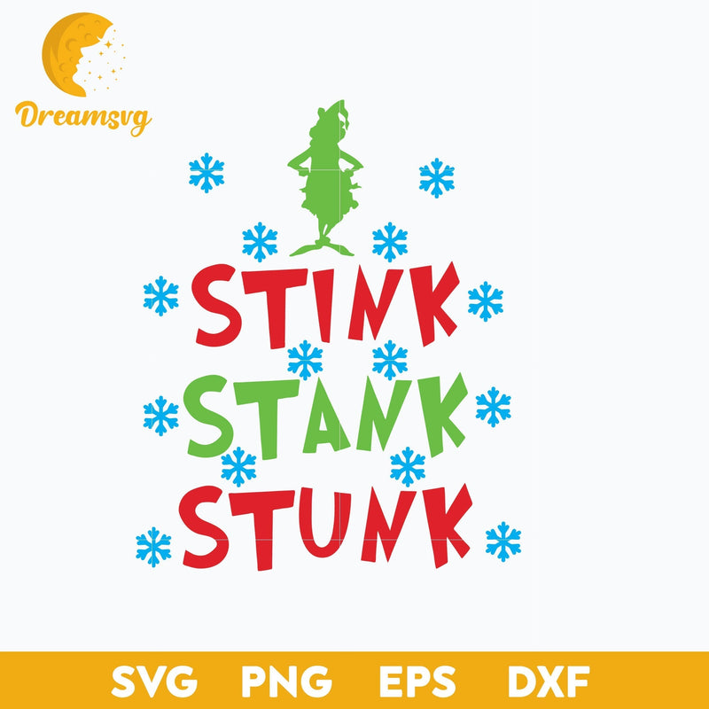 Stink Stank Stunk SVG, Christmas SVG, PNG DXF EPS Digital File.