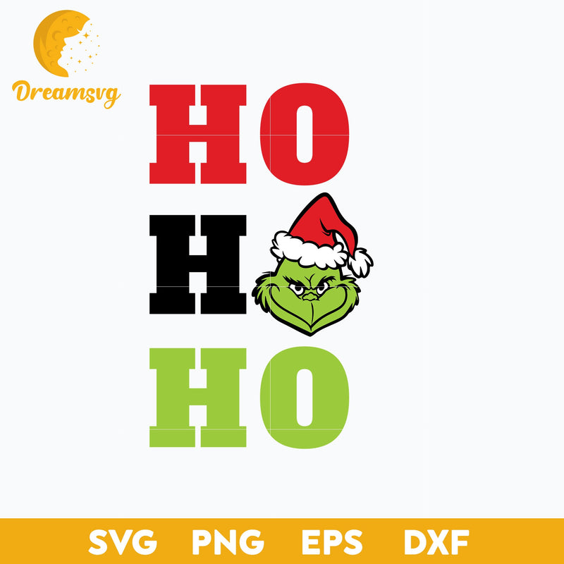 Ho Ho Ho Grinch SVG, Christmas SVG, PNG DXF EPS Digital File.