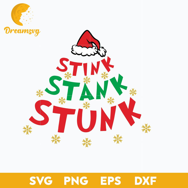 Stink Stank Stunk SVG, Christmas SVG, PNG DXF EPS Digital File.