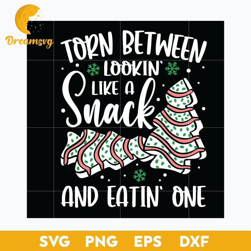 Torn Between Looking Like A Snack or Eating One SVG, Christmas Tree SVG.