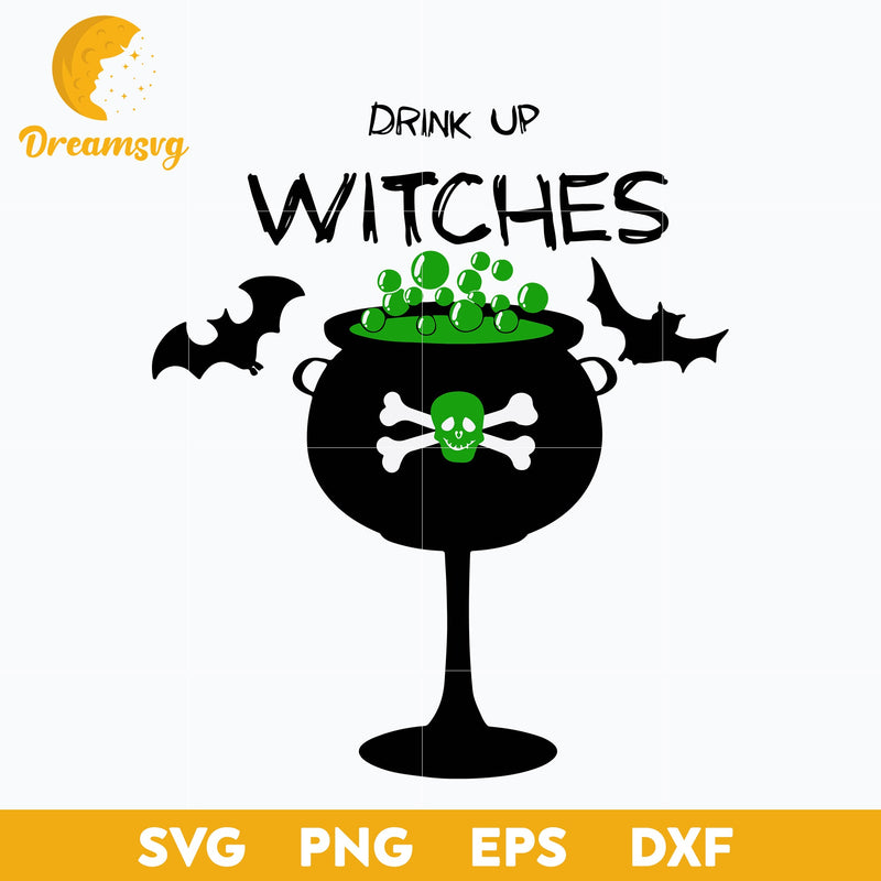 Drink Up Witches svg, Halloween svg, png, dxf, eps digital file.