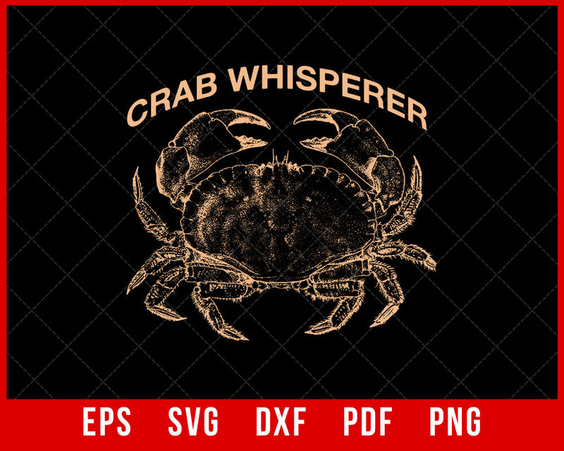 Crab Whisperer Vintage Crabbing Hunting Fishing Crabs T-Shirt Fishing SVG Cutting File Digital Download