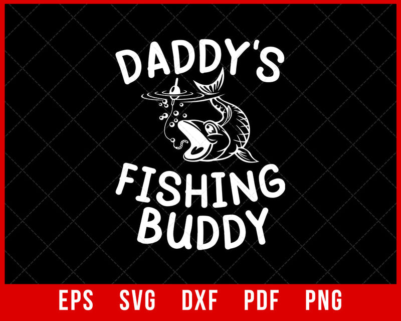 Kids Daddy's Fishing Buddy T-Shirt Young Fisherman Gift Shirt T-Shirt Fishing SVG Cutting File Digital Download