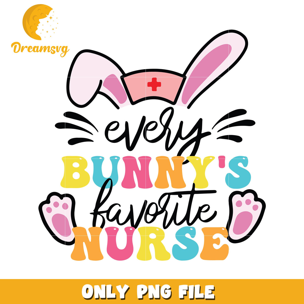 Every bunny's favorite nurse png, easter day png, bunny nurse png