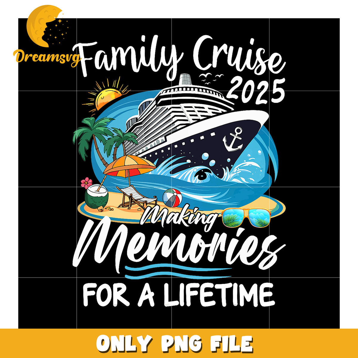 Family Cruise 2025 PNG Making Memories
