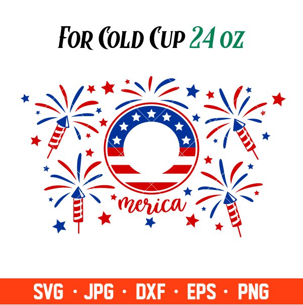 Fireworks American Flag Full Wrap Svg, Starbucks Svg, Coffee Ring Svg, Cold Cup Svg, Cricut, Silhouette Vector Cut File