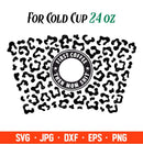 First Coffee Then Mom Shit Leopard Print Full Wrap Svg, Starbucks Svg, Coffee Ring Svg, Cold Cup Svg, Cricut, Silhouette Vector Cut File