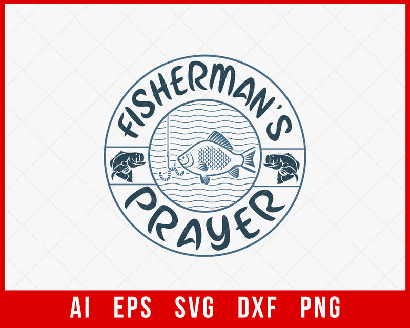 Fisherman's Prayer Funny Fishing T-shirt Design Digital Download File