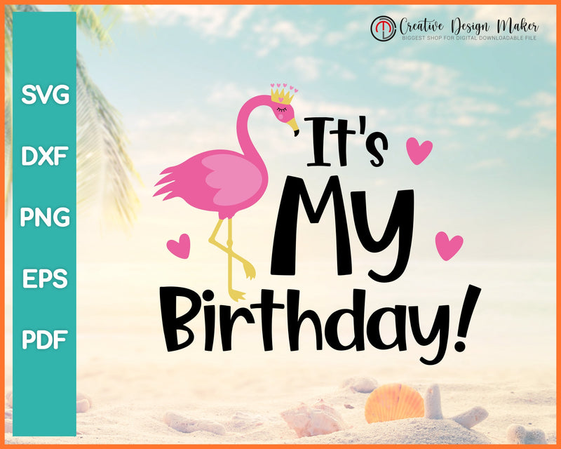 Flamingo Birthday Summer svg For Cricut Silhouette And eps png Printable Files