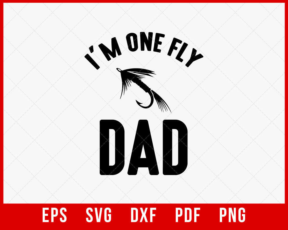 Fly Fishing Dad, Fishing Shirt Father, Angling Gift for Dad, Fathers Day T Shirt, Cool Men's Shirt, New Dad Shirt, One Fly Dad T-shirt Design Fishing SVG Cutting File Digital Download