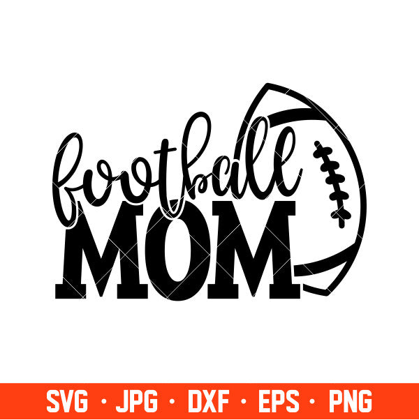 Football Mom Svg, Mom Life Svg, Mother’s Day Svg, Football Svg, Cricut, Silhouette Cut File