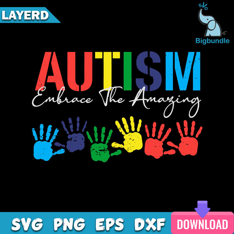 Autism Embrace The Amaying Svg, Autism Awareness Svg