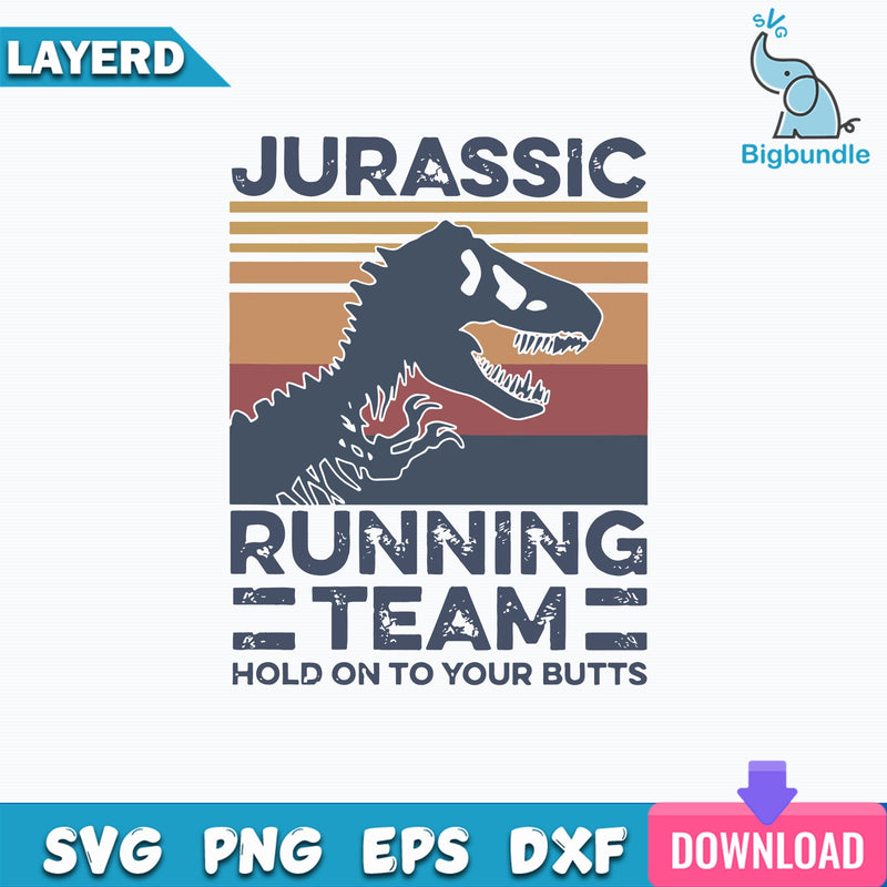 Vintage Jurassic Running Team Hold On To Your Butts Svg, Jurassic Park Svg