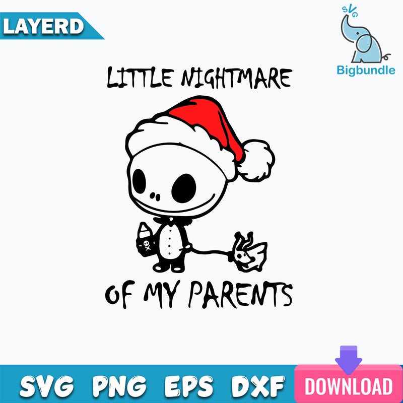 Little Nightmare Of My Parents Svg, skellington Christmas Svg