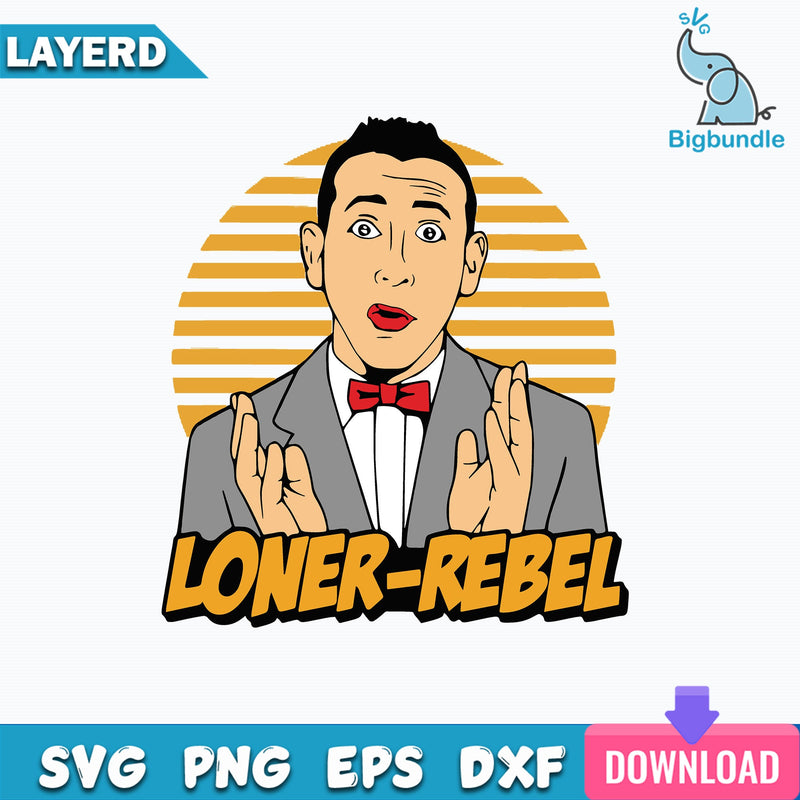 Loner Rebel Svg, Funny Svg, Cartoon Svg