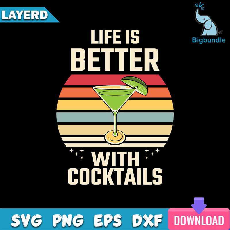 Bartender Life Is Better With Cocktails Svg, Bartender Svg