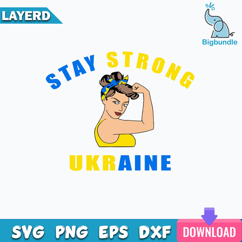 Stay Strong Ukraine PNG