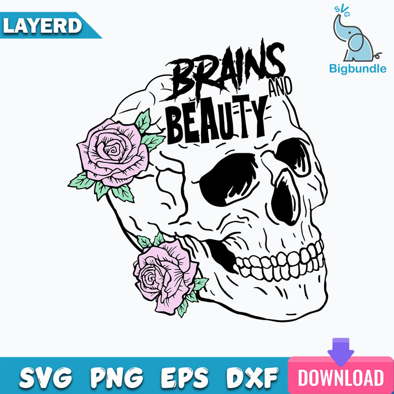 Skeleton Brains and Beauty Svg, Skeleton Svg