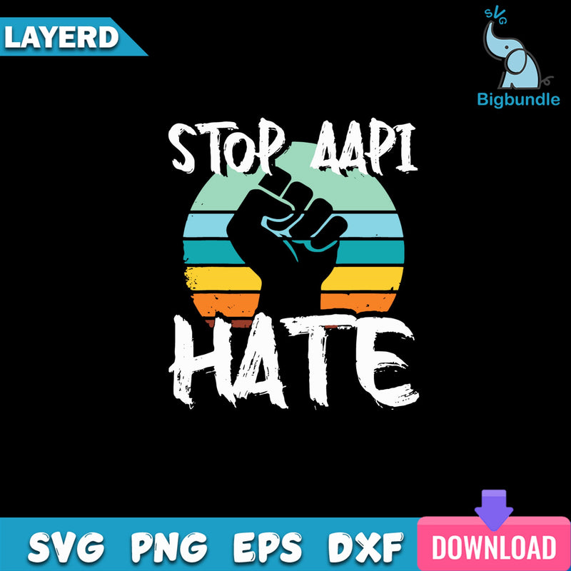 Stop AAPI Hate Svg, Stop AAPI Hate