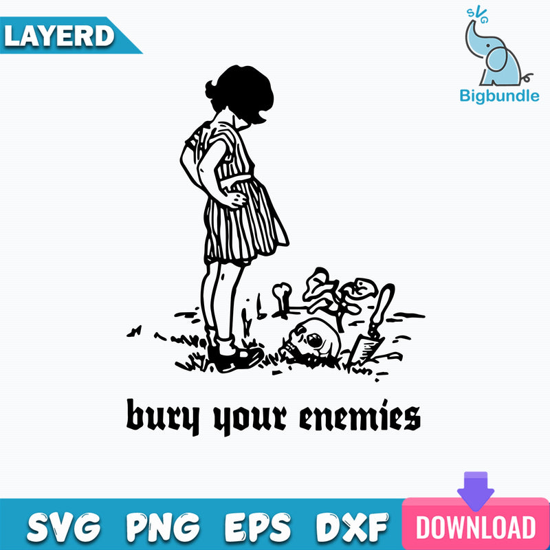 Bury Your Enemies Deep Ground Grave Punk Goth Evil Girl Svg, Halloween Svg