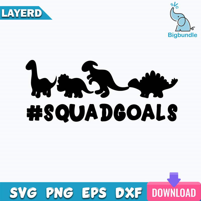 Dinosaur Squadgoals Svg, Dinosaur Svg, Dinosaur Clipart