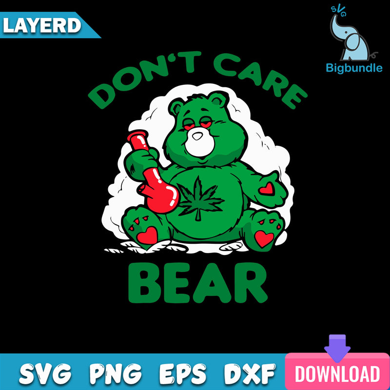 Don't Care Bear Svg, Care Bear Svg, Weed Svg