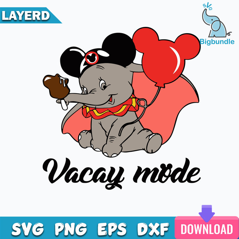 Dumbo Vacay Mode Svg, Dumbo Svg, Disney Svg