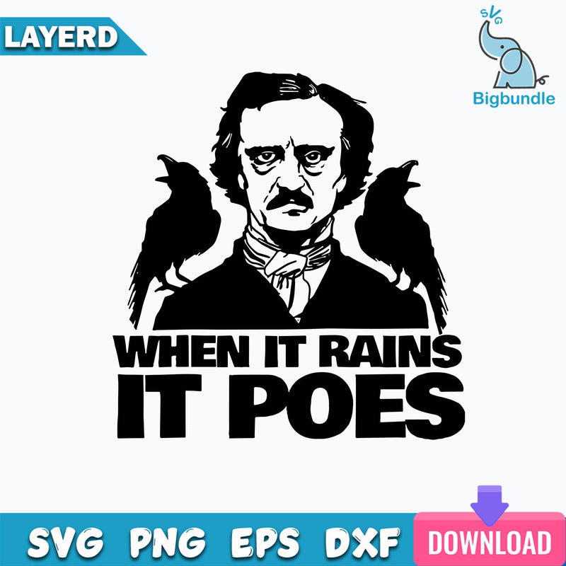 When It Rains It Poes Svg, Edgar Allen Poe Svg
