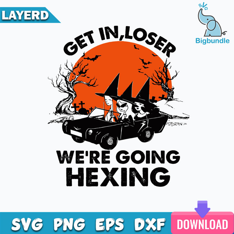 Alien Get In Loser We Are Going Hexing Svg, Funny Quotes Svg