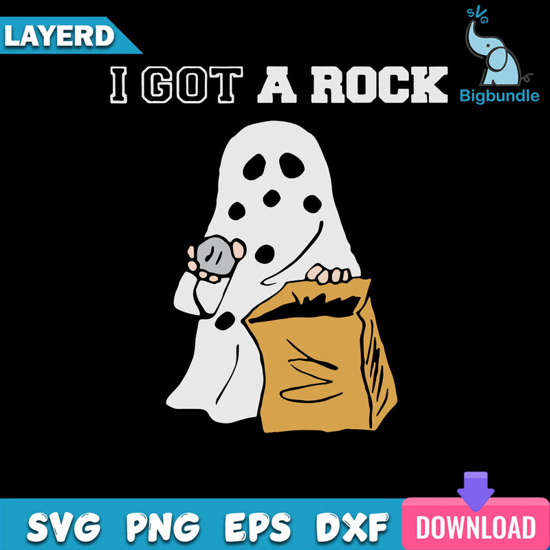 Ghost I Got A Rock Svg, Ghost Svg, Funny Svg