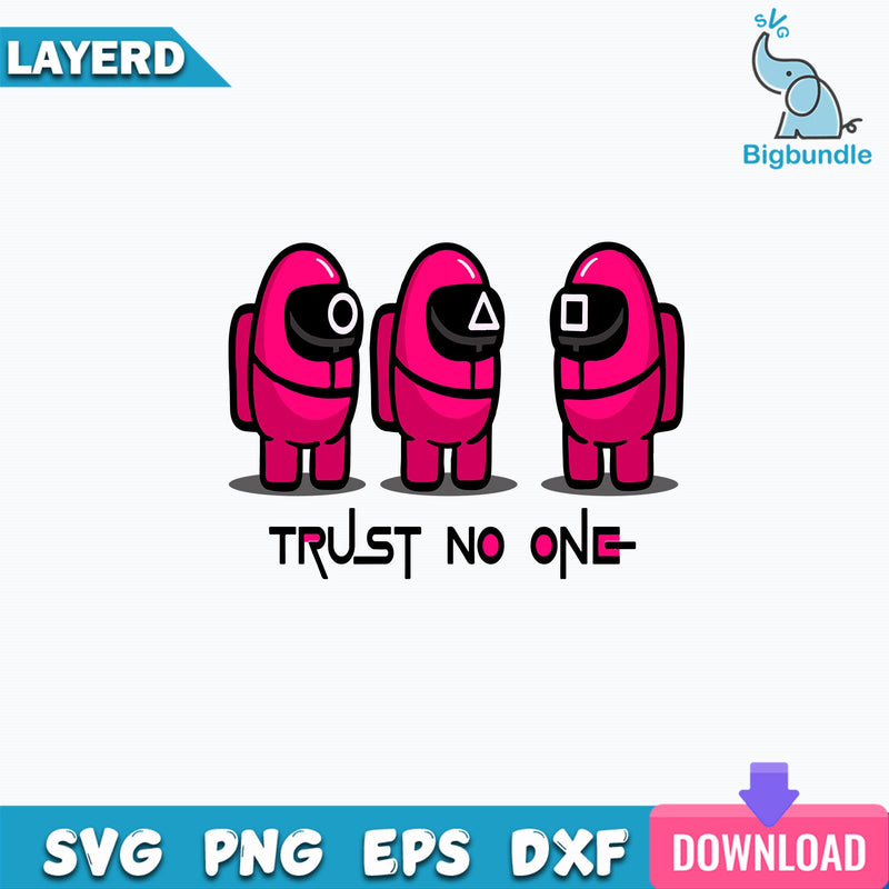 Among Us Squid Game Trust No One Svg, Among Us Svg