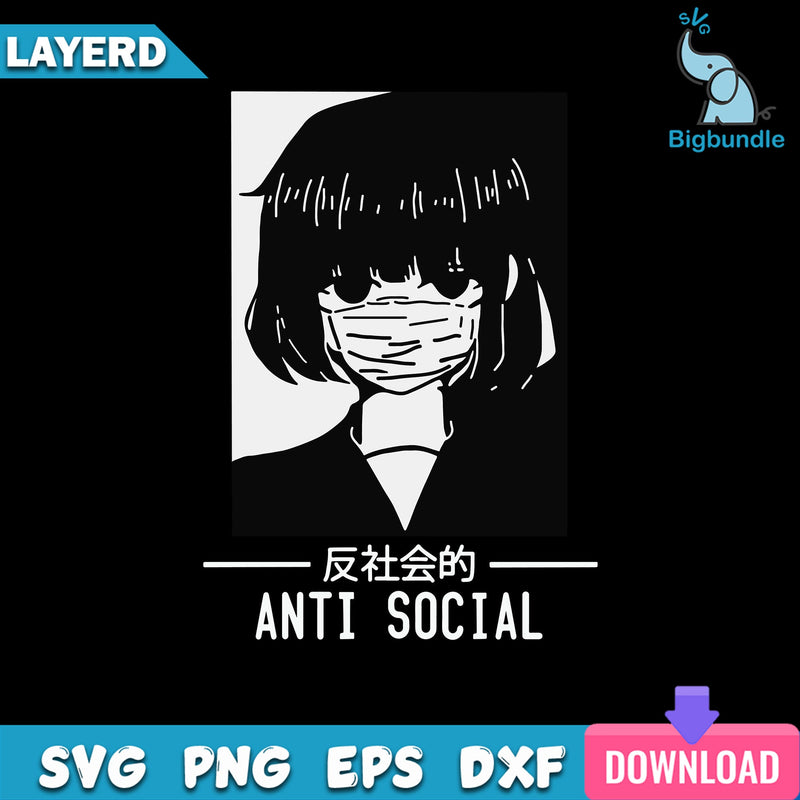 Anti Social girl anime Svg, Anime Svg, Funny Svg