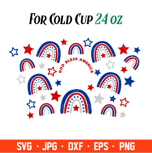 God Bless America Rainbows Full Wrap Svg, Starbucks Svg, Coffee Ring Svg, Cold Cup Svg, Cricut, Silhouette Vector Cut File