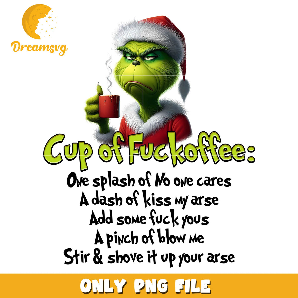 Grinch cup of fuckoffee, grinch cup png, grinch cups png