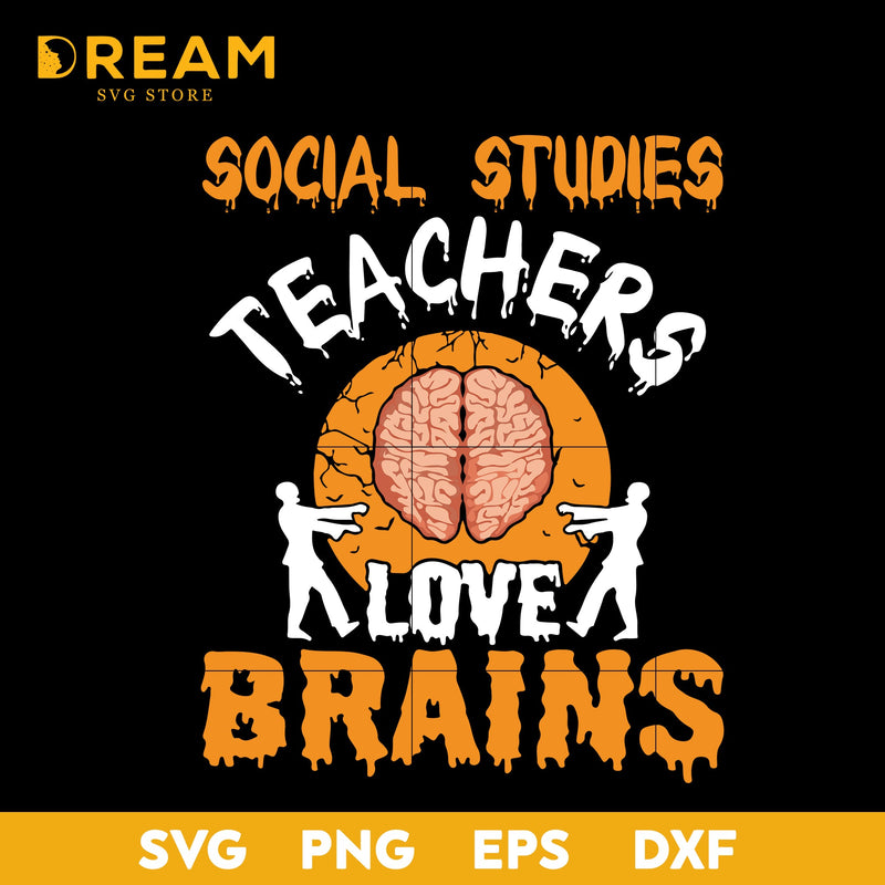 Social studies teachers love brains svg, halloween svg, png, dxf, eps digital file HLW2709208L