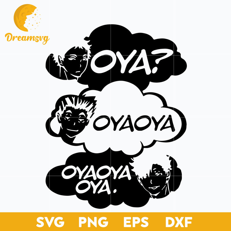 Haikyuu Oya Oya Oya Svg, Kuroo Bokuto Akaashi Svg, Anime Svg, Kawaii Svg, file for cricut, Anime svg, png, eps, dxf digital download