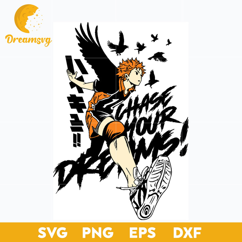 Haikyuu Shoyo Hinata Svg, Haikyuu Chase Your Dreams Svg, Fly High Svg, Volleyball Svg, file for cricut, Anime svg, png, eps, dxf digital download