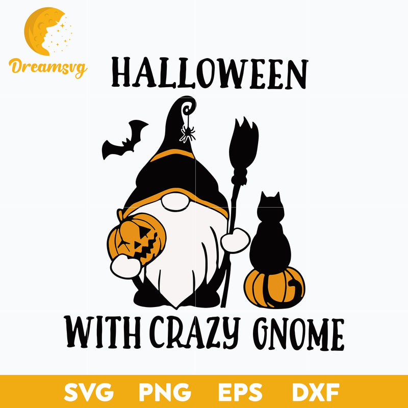 Halloween With Crazy Gnome svg, Halloween svg, png, dxf, eps digital file.