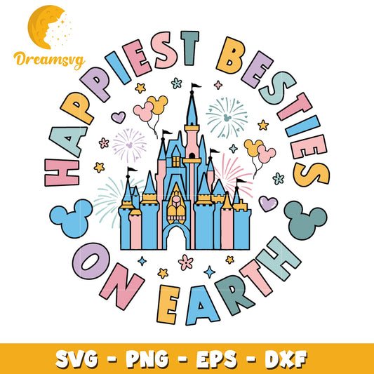 Happiest Besties on Earth SVG Cut File