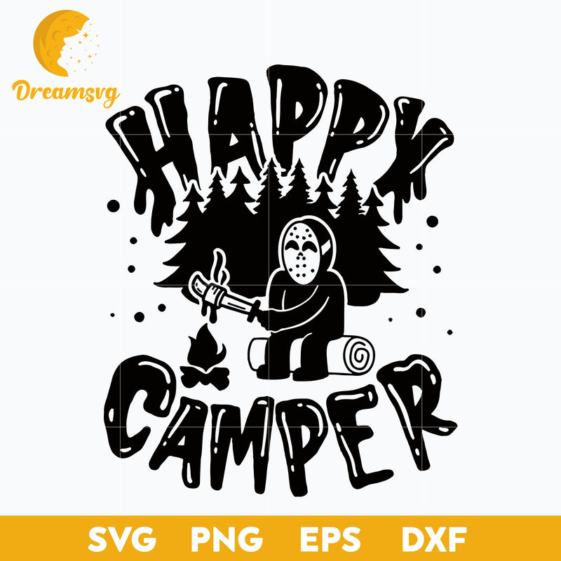 Happy Camper Jason Voorhees Halloween svg, Halloween svg, png, dxf, eps digital file.