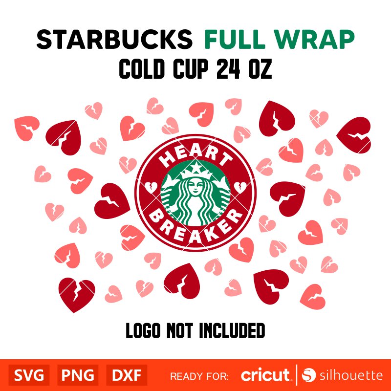 Heart Breaker Full Wrap Svg, Starbucks Svg, Coffee Ring Svg, Cold Cup Svg, Cricut, Silhouette Vector Cut File