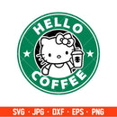 Hello Kitty Coffee Svg, Starbucks Coffee Ring Svg, Boss Girl Svg, Cricut, Silhouette Vector Cut File