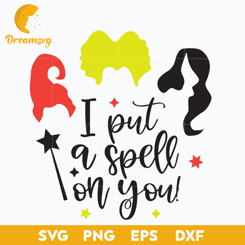 Hocus Pocus SVG, Sanderson Svg, Sanderson Sisters SVG, Halloween svg, png, dxf, eps digital file.