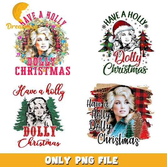 Have a holly dolly christmas design bundle png, dolly parton png